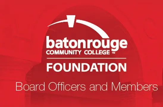 Baton Rouge Community College Foundation Announces New Officers, Members for 2024